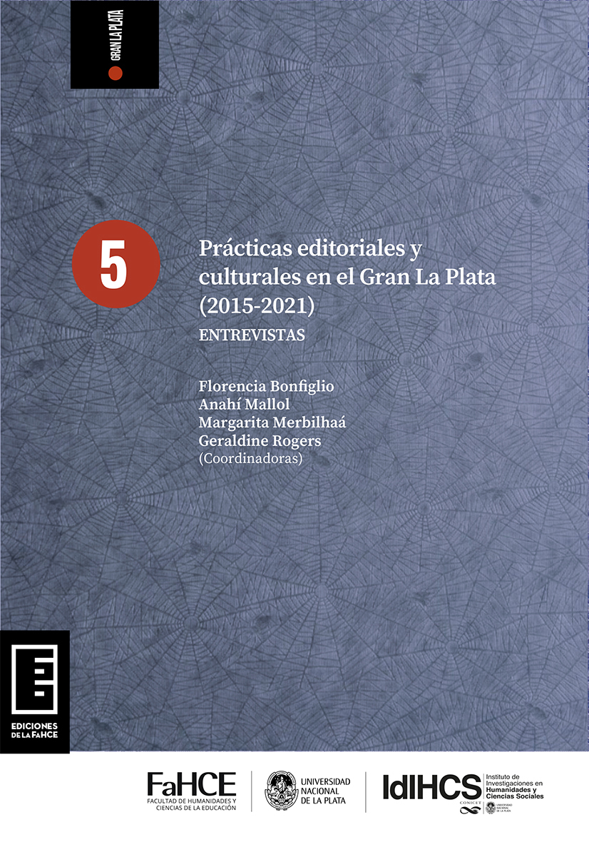 Imagen de portada del libro Prácticas editoriales y culturales en el Gran La Plata (2015-2021)