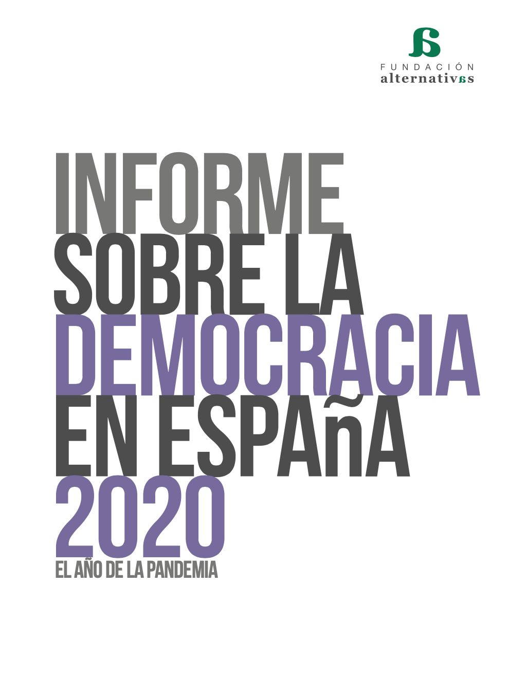 Imagen de portada del libro Informe sobre la democracia en España 2020