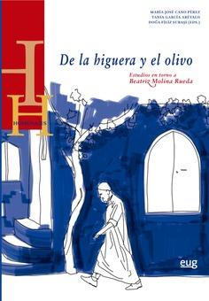 Imagen de portada del libro De la higuera y el olivo