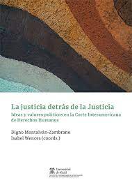 Imagen de portada del libro La justicia detrás de la justicia