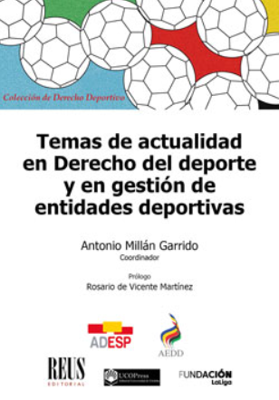 Imagen de portada del libro Temas de actualidad en derecho del deporte y en gestión de entidades deportivas