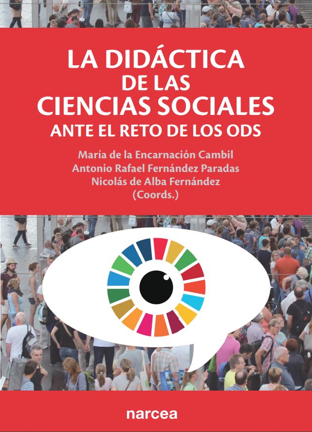 Imagen de portada del libro La didáctica de las ciencias sociales ante el reto de los Objetivos de Desarrollo Sostenible