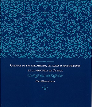 Imagen de portada del libro Cuentos de encantamiento, de hadas o maravillosos en la provincia de Cuenca