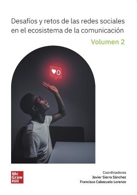 Imagen de portada del libro Desafíos y retos de las redes sociales en el ecosistema de la comunicación