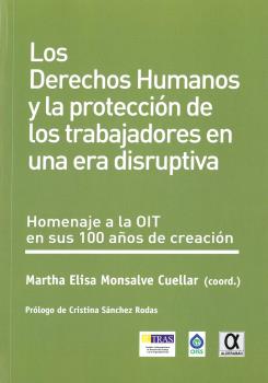 Imagen de portada del libro Los Derechos Humanos y la protección de los trabajadores en una era disruptiva