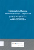 Imagen de portada del libro Siniestralidad laboral : un análisis criminológico y jurisprudencial
