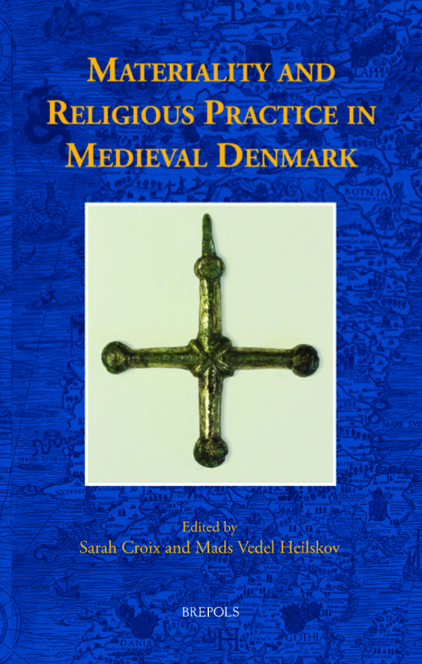 Imagen de portada del libro Materiality and religious practice in medieval Denmark