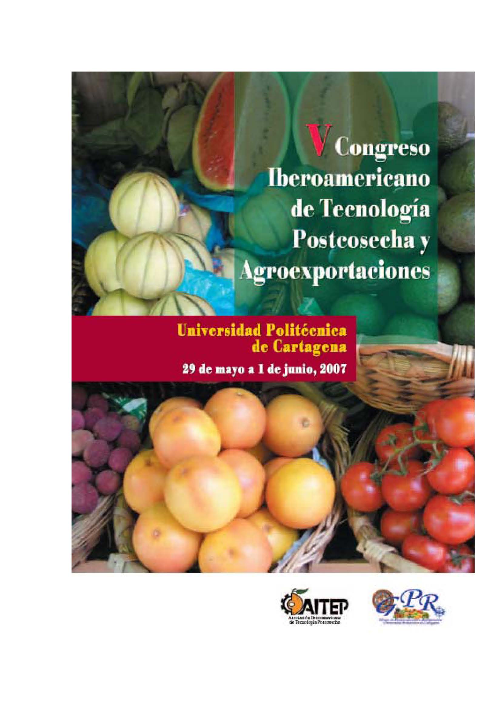Imagen de portada del libro V Congreso Iberoamericano de Tecnología postcosecha y Agroexportaciones. Tecnología, calidad y seguridad hortofrutícola