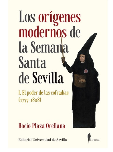 Imagen de portada del libro Los orígenes modernos de la Semana Santa de Sevilla I