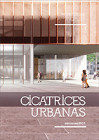 Imagen de portada del libro Cicatrices urbanas: Proyectos seis. Curso 2022-2023