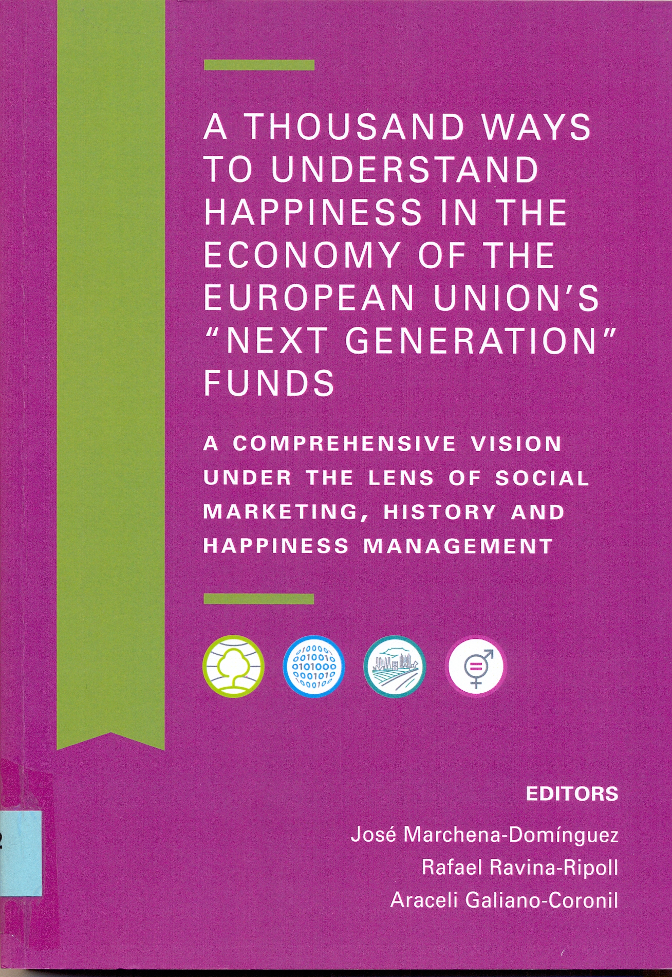 Imagen de portada del libro A thousand ways to understand happiness in the economy of the European Union's "Next generation" funds