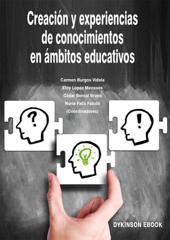 Imagen de portada del libro Creación y experiencias de conocimientos en ámbitos educativos