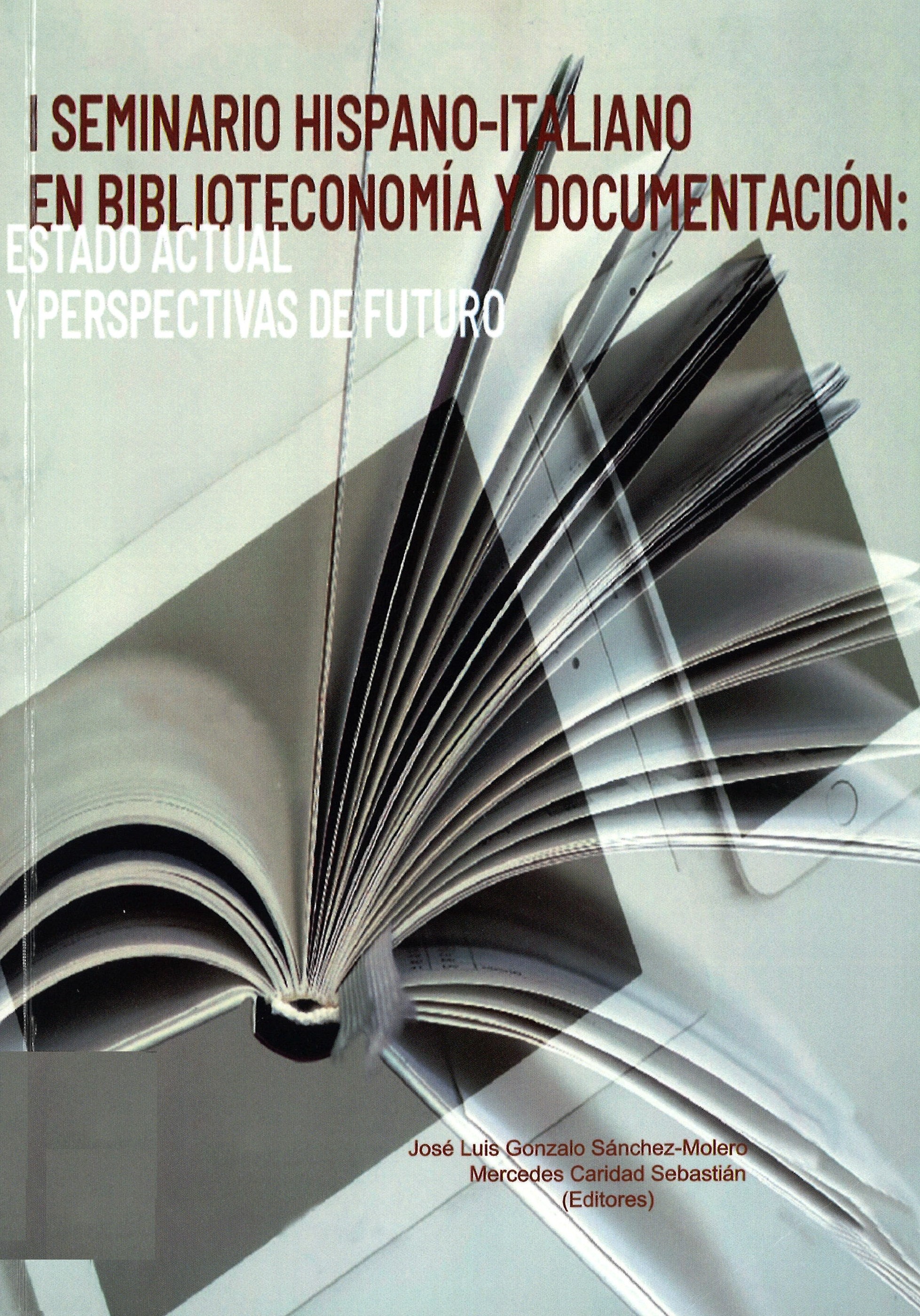 Imagen de portada del libro I Seminario Hispano-Italiano en Biblioteconomía y Documentación