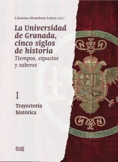 Imagen de portada del libro La Universidad de Granada. Cinco siglos de historia