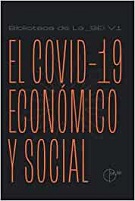 Imagen de portada del libro El COVID 19 económico y social