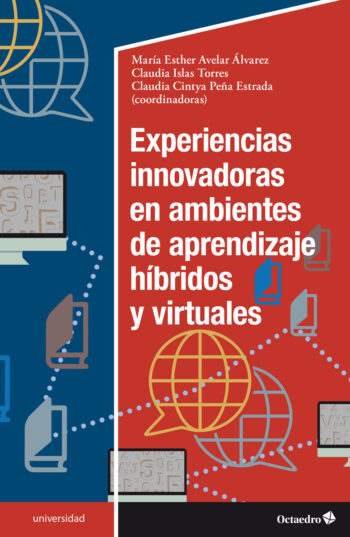 Imagen de portada del libro Experiencias innovadoras en ambientes de aprendizaje híbridos y virtuales