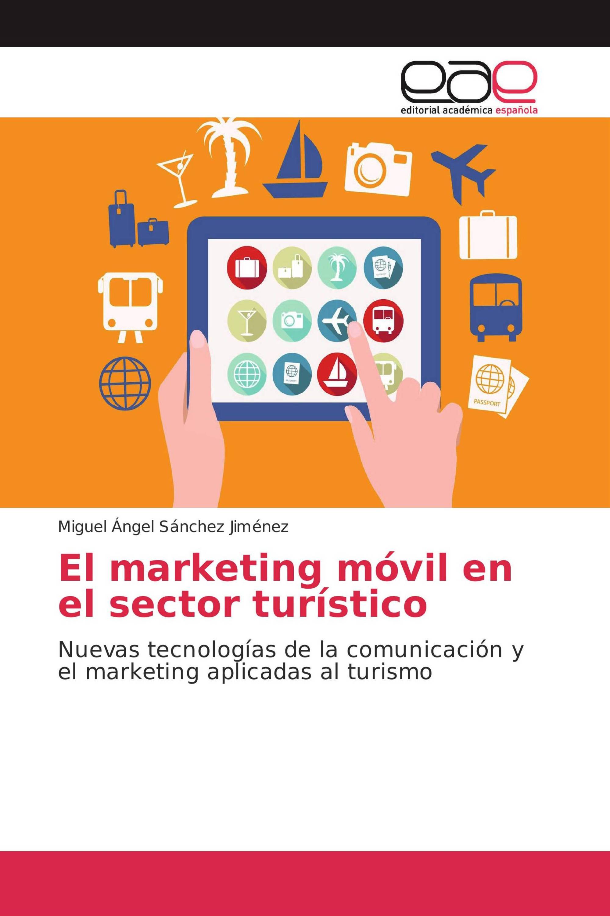Imagen de portada del libro El marketing móvil en el sector turístico