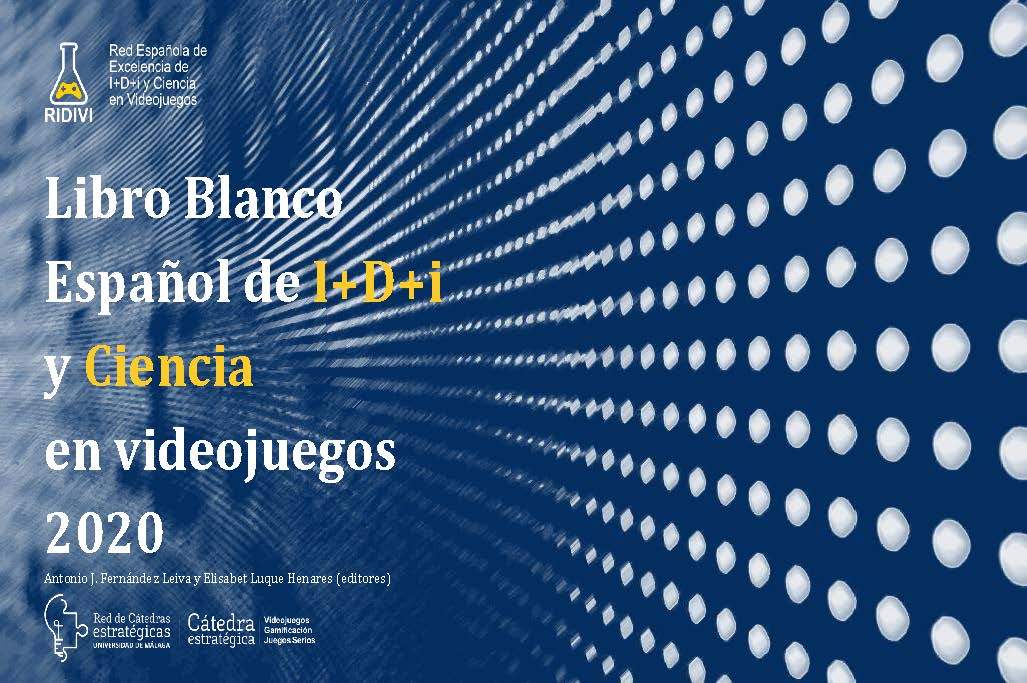 Imagen de portada del libro Libro Blanco Español de I+D+i y Ciencia en videojuegos 2020