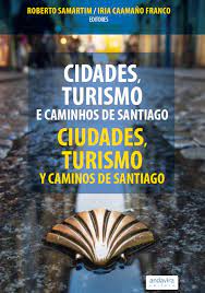 Imagen de portada del libro Cidades, turismo e caminhos de Santiago