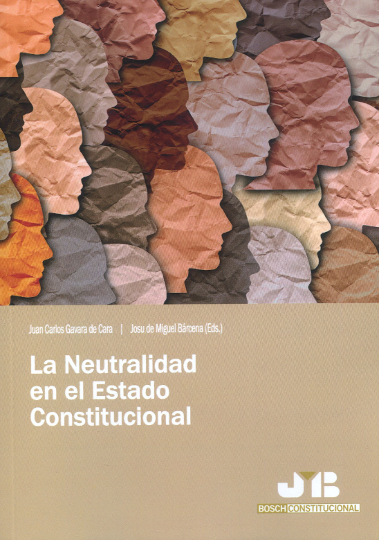 Imagen de portada del libro La neutralidad en el Estado constitucional