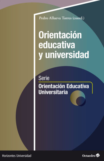 Imagen de portada del libro Orientación educativa y universidad