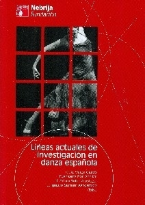 Imagen de portada del libro Líneas actuales de investigación en danza española
