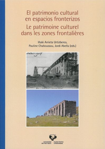 Imagen de portada del libro El patrimonio cultural en espacios fronterizos