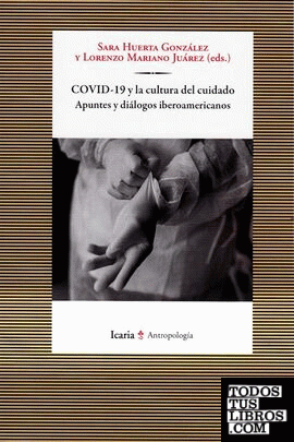 Imagen de portada del libro COVID-19 y la cultura del cuidado