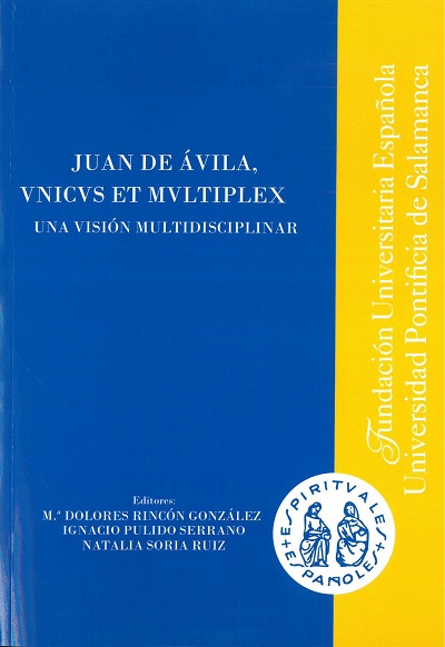 Imagen de portada del libro Juan de Ávila, vnicvs et mvltiplex
