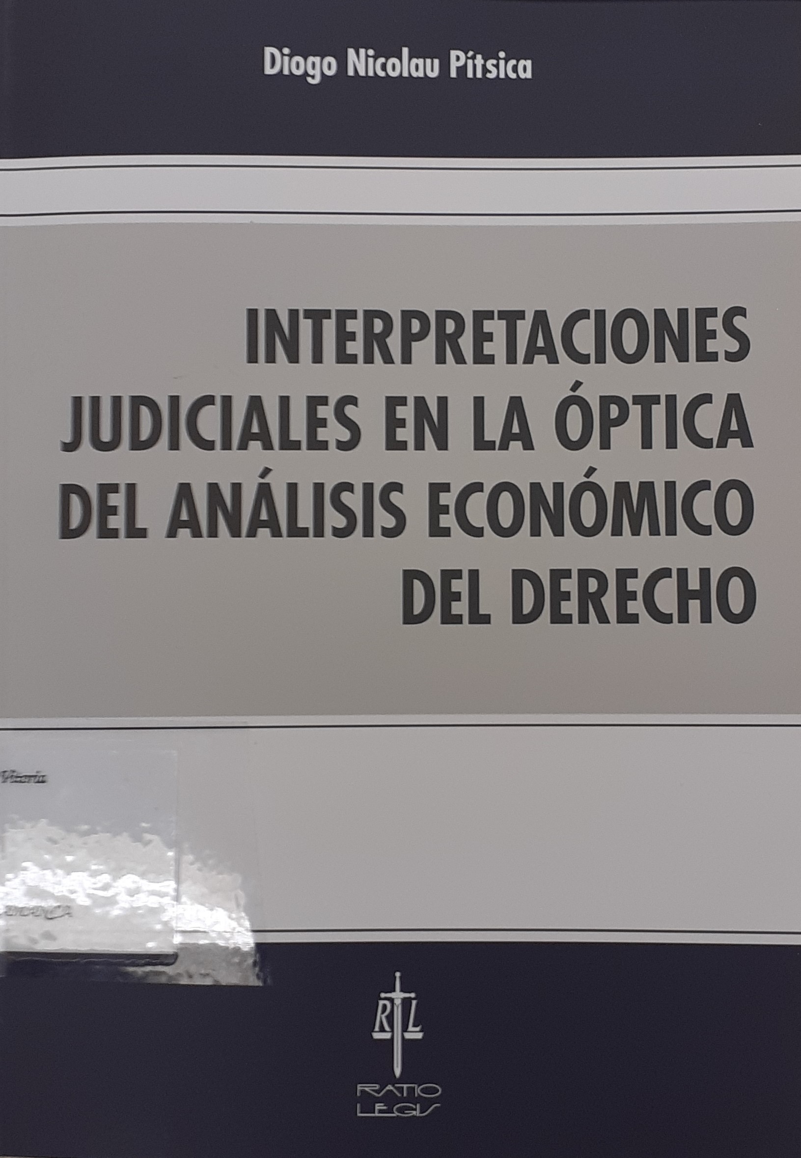 Imagen de portada del libro Interpretaciones judiciales en la óptica del análisis económico del derecho