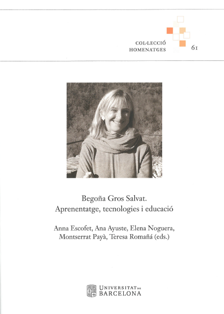 Imagen de portada del libro Begoña Gros Salvat. Aprenentatge, tecnologies i educació