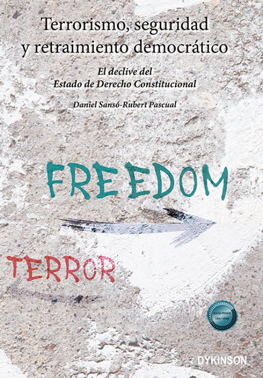 Imagen de portada del libro Terrorismo, seguridad y retraimiento democrático