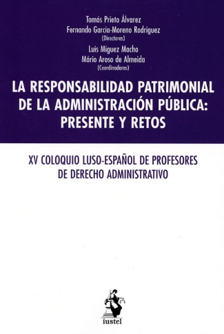 Imagen de portada del libro La responsabilidad patrimonial de la Administración Pública. Presente y retos