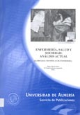 Imagen de portada del libro Enfermería, salud y sociedad : análisis actual : actas de las II Jornadas Científicas de Enfermería Almeriense