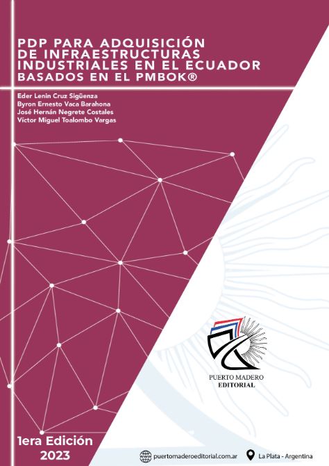 Imagen de portada del libro PDP para adquisición de infraestructura industriales en el Ecuador basados en el PmBok®