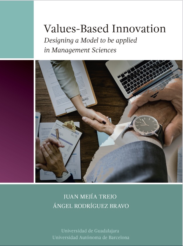 Imagen de portada del libro Values-Based Innovation. Designing a Model to be applied in Management Sciences