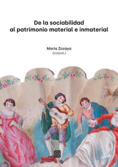 Imagen de portada del libro De la sociabilidad al patrimonio material e inmaterial