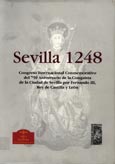 Imagen de portada del libro Sevilla 1248. Congreso Internacional Conmemorativo del 750 Aniversario de la Conquista de la Ciudad de Sevilla por Fernando III, Rey de Castilla y León