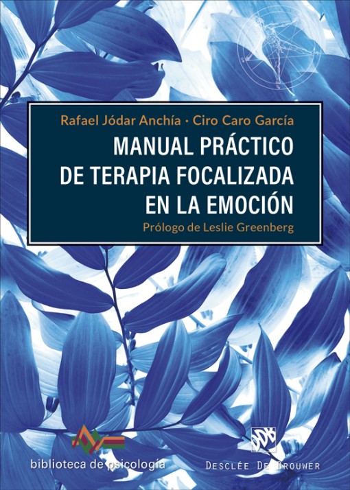 Imagen de portada del libro Manual práctico de Terapia focalizada en la emoción