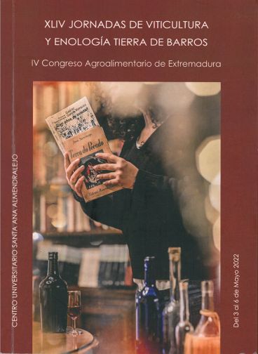Imagen de portada del libro XLIV Jornadas de viticultura y enología de la Tierra de Barros ; IV Congreso Agroalimentario de Extramadura