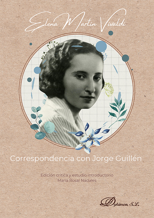 Imagen de portada del libro Elena Martín Vivaldi. Correspondencia con Jorge Guillén