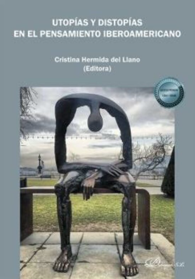 Imagen de portada del libro Utopías y distopías en el pensamiento iberoamericano