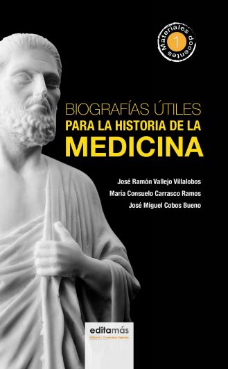 Imagen de portada del libro Biografías útiles para la "historia de la medicina"