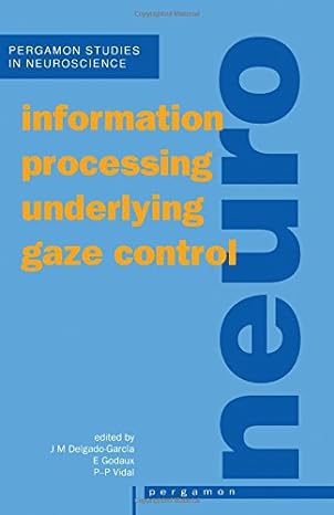Imagen de portada del libro Information processing underlying gaze control