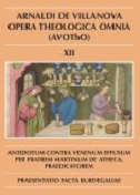 Imagen de portada del libro Antidotum contra venenum effusum per fratrem Martinum de Atheca, praedicatorem ; Praesentatio facta Burdegaliae