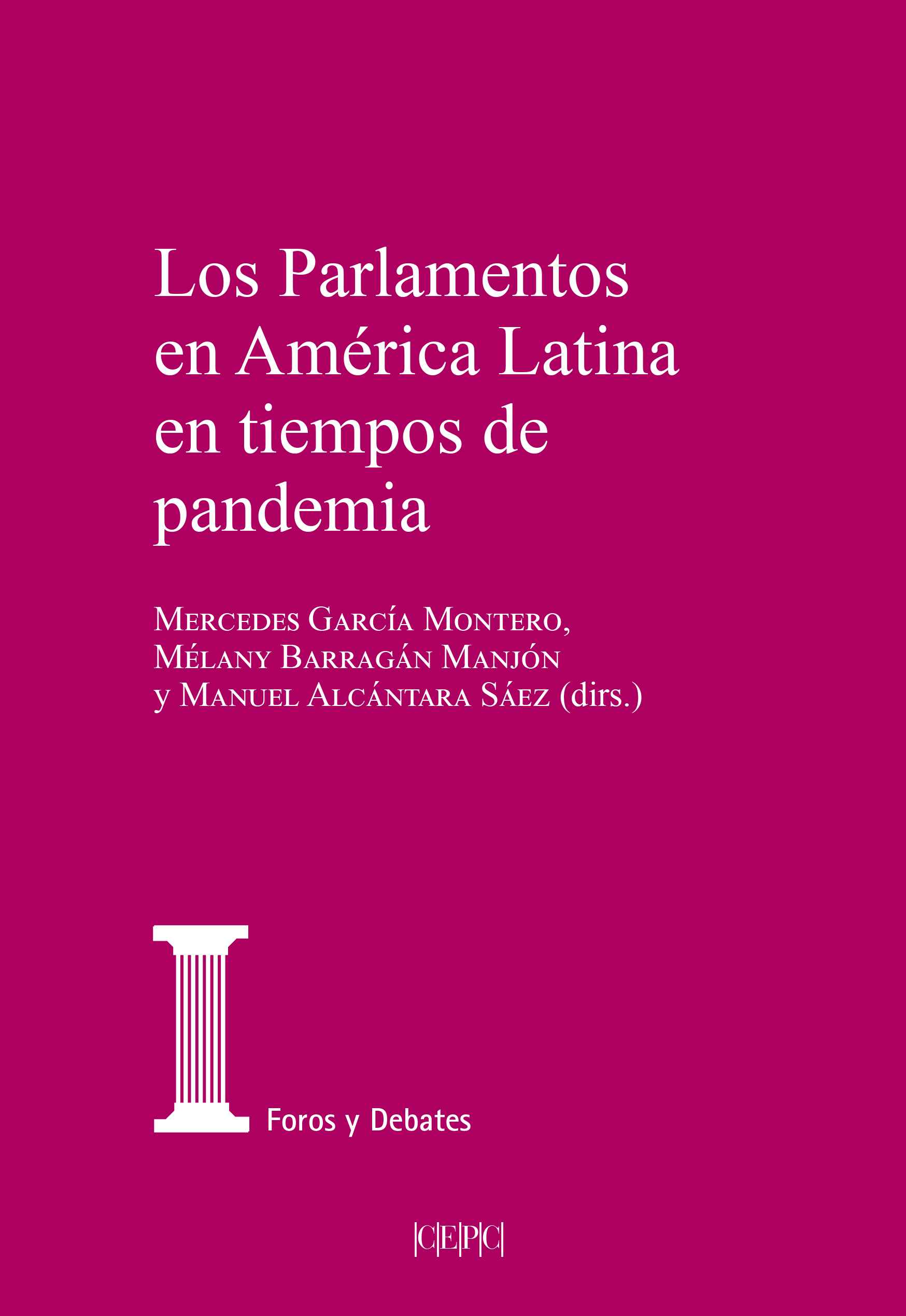 Imagen de portada del libro Los parlamentos en América Latina en tiempos de pandemia