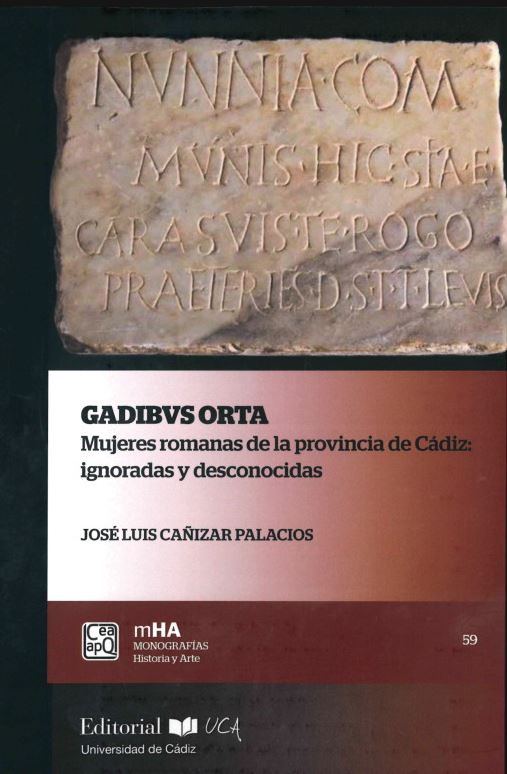 Imagen de portada del libro GADIBUS ORTA. Mujeres romanas en la provincia de Cádiz