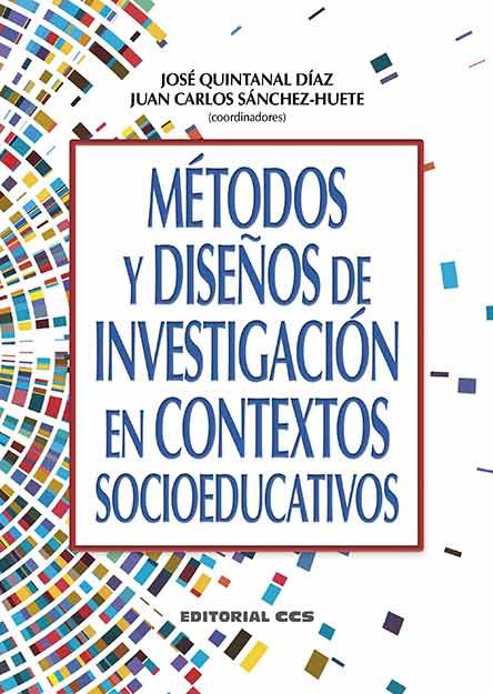Imagen de portada del libro Métodos y diseños de investigación en contextos socioeducativos