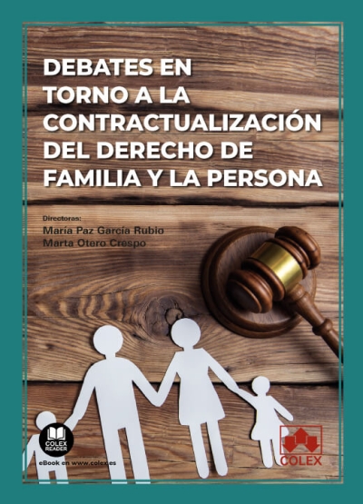Imagen de portada del libro Debates en torno a la contractualización del derecho de familia y la persona