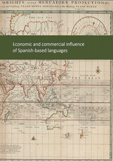 Imagen de portada del libro The economic and commercial influence of Spanish-based languages